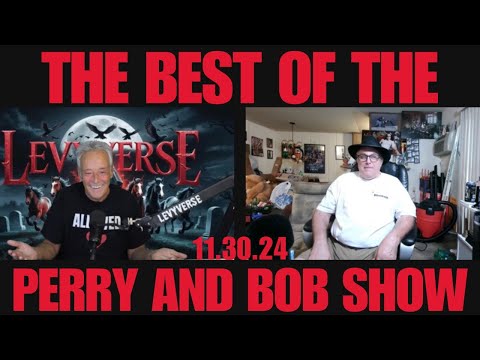 The Best Of Perry Caravello and Bob on Levyverse!!