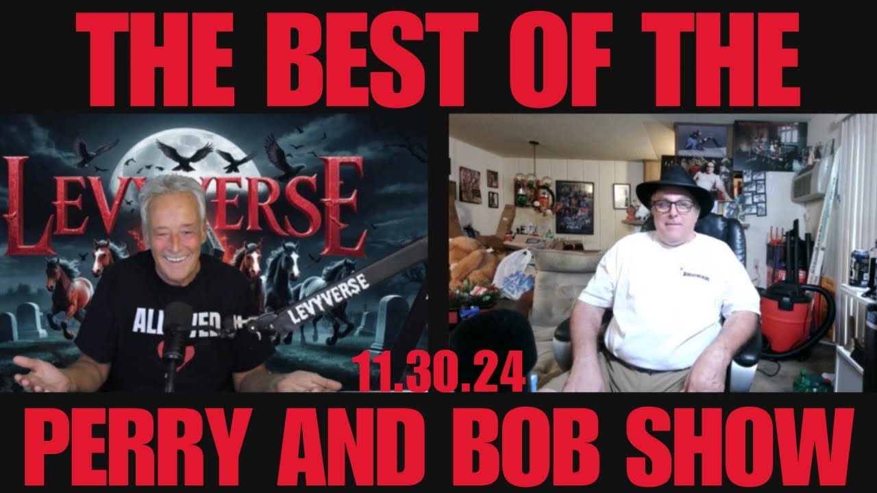 The Best Of Perry Caravello and Bob on Levyverse!!