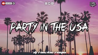 PARTY IN THE USA - MILEY CYRUS [ CHILL VIBE X BASS REMIX ] DJ RONZKIE REMIX