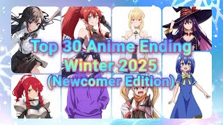 Top 30 Winter Anime Ending 2025 Newcomer Edition