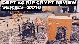 Dept 56 Rest In Peace Crypt Review Series—2016