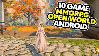 10 Game MMORPG Open World Terbaik Android 2025 | Wajib Dicoba