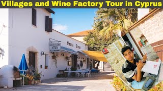 Villages Tour in Cyprus- we got Stuck in the village| Wine Factory tour in Cyprus
