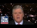 Americans are suffering and it’s about to get worse: Hannity