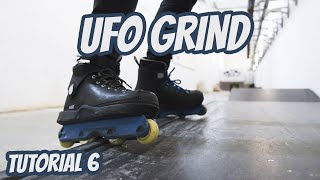 HOW TO UFO GRIND - AGGRESSIVE SKATING ON SKATES - Lesson 6