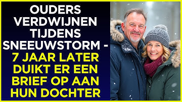Ouders vermist tijdens sneeuwstorm - 7 jaar later wordt er een brief gevonden...