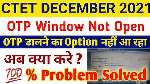 CTET December 2021 Registration OTP Problem Solved || ctet 2021 otp problem || Ctet 2021 otp