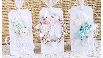 Shabby Chic Mixed Media Tags - Start to Finish  * Emilia Sieradzan *