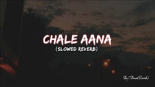 Chale Aana - Armaan Malik (Slowed And Reverb) 𝗦𝗸𝘆 Resimi