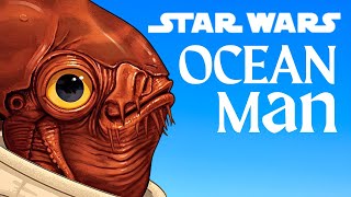 Nightcore OCEAN MAN by Admiral Ackbar - STAR WARS