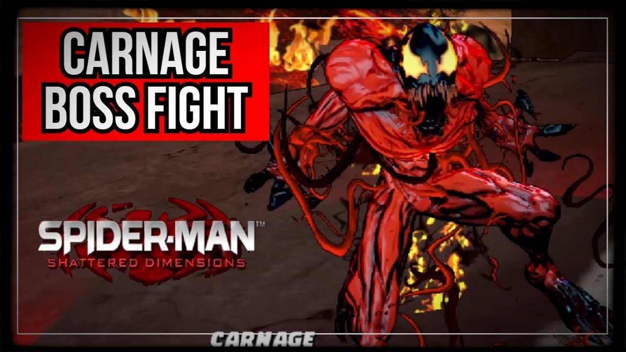SPIDER MAN SHATTERED DIMENSIONS | CARNAGE BOSS FIGHT - YouTube