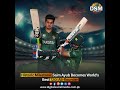 At just 22, Saim Ayub has risen to World No.1 T20I