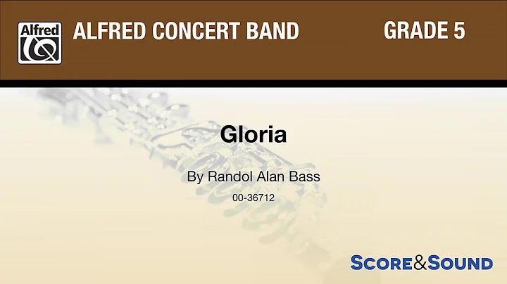Gloria, by Randol Alan Bass  Score & Sound