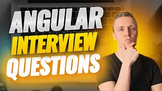 Angular Interview Questions  Coding Interview 2023
