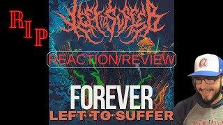 OUTTA NOWHERE!! "Forever" Left To Suffer feat. Alejandro Aranda Reaction/Review