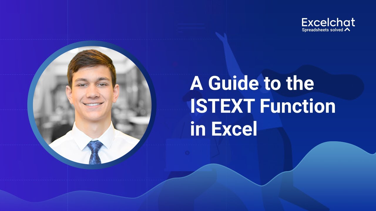 A Guide to the ISTEXT Function in Excel - YouTube