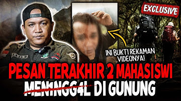 VIRAL PENDAKI MEN*NGGAL?! INI PESAN  TERAKHIR SETELAH 2 MINGGU KEMATIAN 2 MAHASISWI T*WAS DI GUNUNG