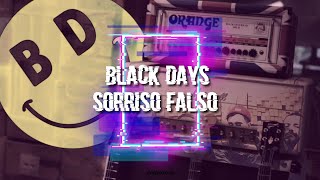 Black Days - Sorriso Falso (LETRA)