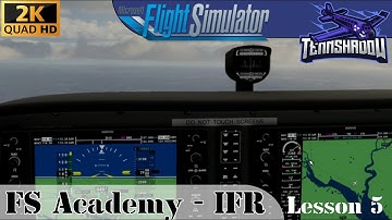 FS Academy IFR | Lesson 5 | Holding Patterns - MSFS 2020