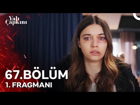 Yalı Çapkını 67. Bölüm 1. Fragmanı | Seyran Ne Yaptılar Sana?