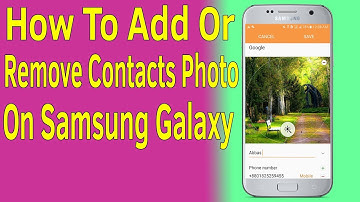 How To Add Or Remove Contact Photos On Samsung Galaxy Android Phone - Helping Mind