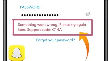 Snapchat Fix Something Went Wrong Please Try Again Later Support Code C14A Problem Solve (2025)