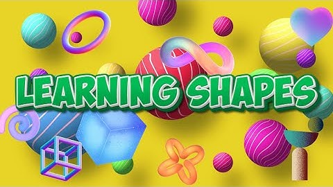 Learn Shapes for Kids | Fun Examples of 2D & 3D Shapes for Toddlers