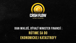 Ivan Mikloš: Ak vláda neurobí zmeny a nezačne šetriť, hrozí nám bankrot