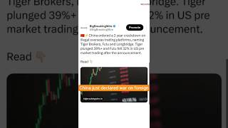 China Cracks Down on Foreign Brokers | Tiger -39%, Futu -32%