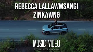 Rebecca Lallawmsangi - Zinkawng