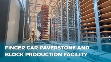 FINGER CAR PAVERSTONE AND BLOCK PRODUCTION FACILITY