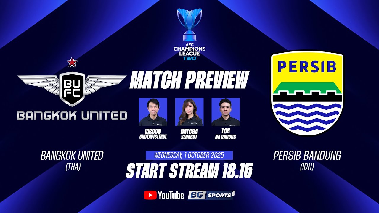PREVIEW ACL TWO 🔴 : Bangkok United (THA) vs Persib Bandung (IDN) | ACL TWO 2025/26 | 01.10.25