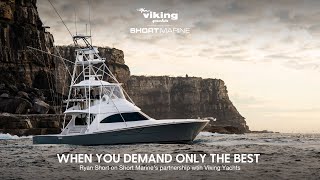 Inside The World Of Viking Yachts with Short Marine