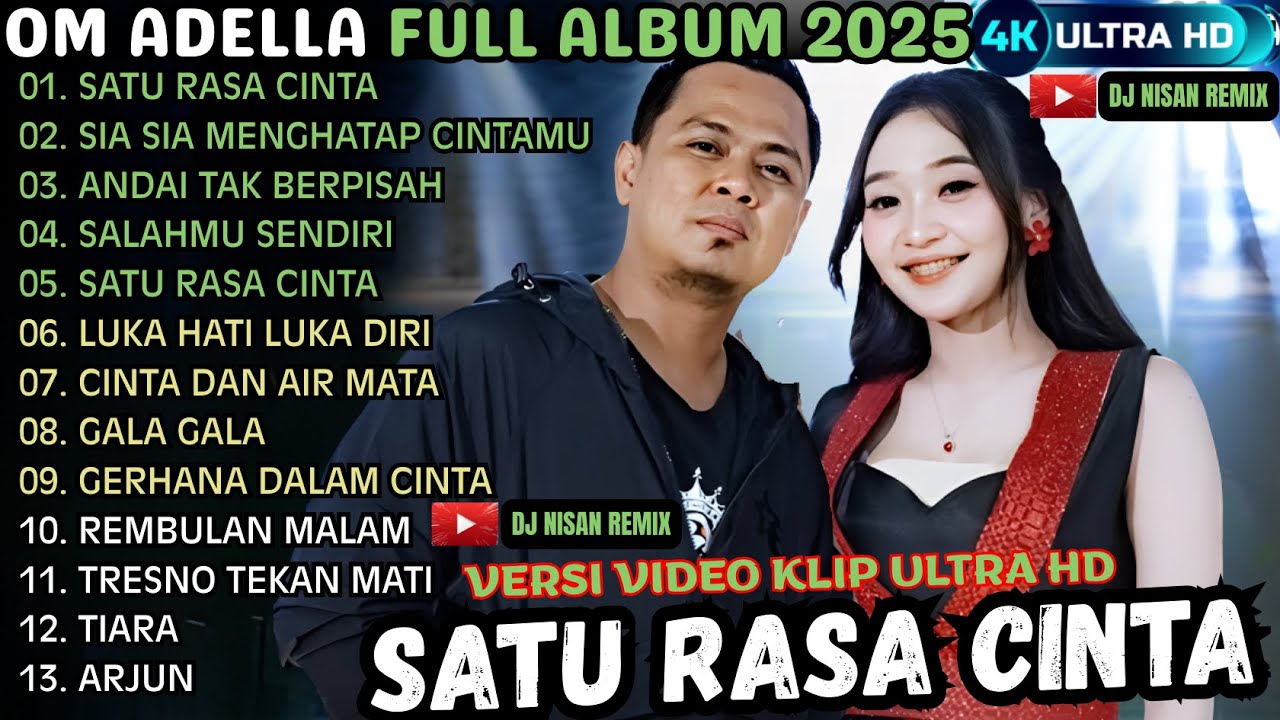 SATU RASA CINTA - SIA SIA MENGHARAP CINTAMU || ADELLA TERBARU 2025