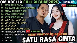Satu Rasa Cinta  Sia Sia Mengharap Cintamu  Adella Terbaru 2025