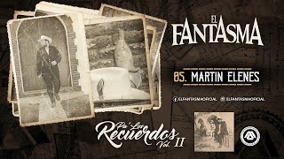 El Fantasma - Pa' Los Recuerdos Vol. 2 (Álbum Completo)