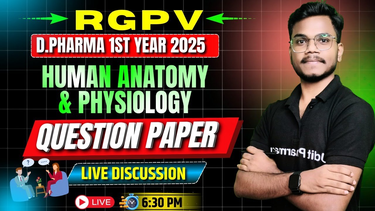 🛑Human Anatomy & Physiology Question Paper Live Discussion | RGPV 1st Year 2025 | By-Mithilesh Sir