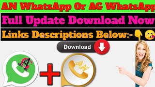 ANWhatsapp & AG WhatsApp Full Update [Download Links Descriptions Below:-] screenshot 1