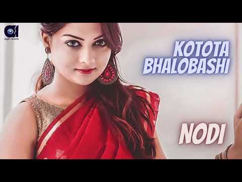 Nodi - Kotota Bhalobashi [Official Audio]