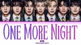 BTS "One More Night" | Color Coded Lyrics (by Yeontani)