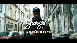 Guezess | Freestyle "Empreinte #3"  | EP : Que du Noir aux Pieds
