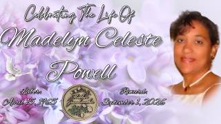 Celebration of Life for Mrs. Madelyne Celeste Hayden-Powell
