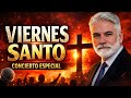CONCIERTO DE VIERNES SANTO