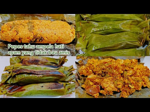Resep Pepes Tahu Ati Ayam