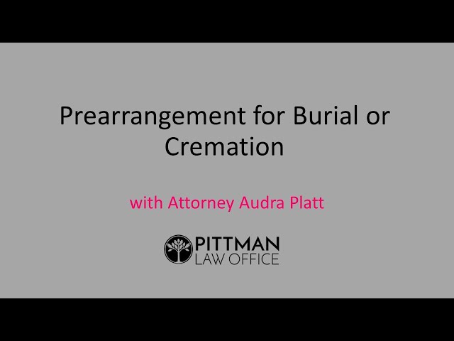 Prearrangement for Burial or Cremation