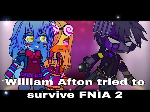 William Afton tries to survive FNIA 2.. (Night 1) || GC