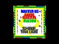 Master KG & David Guetta - Shine Your Light Feat. Akon (Official Audio)