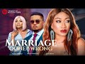 MARRIAGE GONE WRONG (THE MOVIE)-OGE OKOYE,UCHE OGBODO, BRYAN EMMANUEL 2023 EXCLUSIVE NOLLYWOOD MOVIE