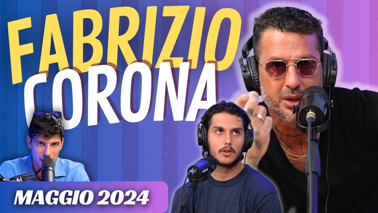 "FEDEZ, IOVINO, TRAVAGLIO, CHICO FORTI E CARLOS MARIA" - Con Fabrizio Corona [Parte 5]