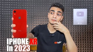 iPhone XR in 2023 - ارخص ايفون يستحق الشراء🤯🔥